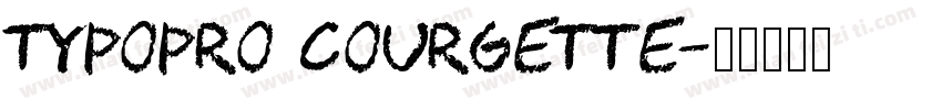 TypoPRO Courgette字体转换